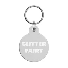 Load image into Gallery viewer, Glitter Fairy Engraved Key Chain/Pet ID Tag