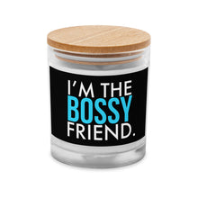 Load image into Gallery viewer, The Bossy Friend Glass Jar Candle