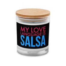 Load image into Gallery viewer, My Love Language Is Salsa Glass Candle