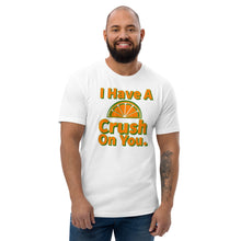Load image into Gallery viewer, I Have A Crush On You  Short Sleeve Tee