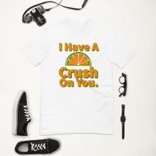 Load image into Gallery viewer, I Have A Crush On You  Short Sleeve Tee