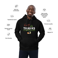 Load image into Gallery viewer, Happy Thanks Christmas Premium Eco Hoodie