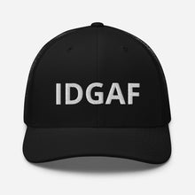 Load image into Gallery viewer, IDGAF Trucker Hat