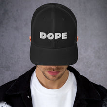 Load image into Gallery viewer, DOPE Trucker Hat