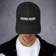 Load image into Gallery viewer, PEPPER DEATH Trucker Hat