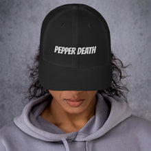 Load image into Gallery viewer, PEPPER DEATH Trucker Hat