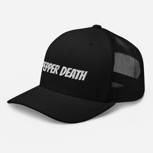Load image into Gallery viewer, PEPPER DEATH Trucker Hat