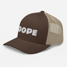 Load image into Gallery viewer, DOPE Trucker Hat