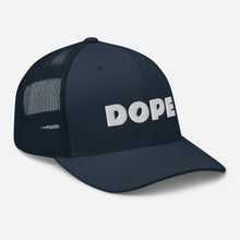 Load image into Gallery viewer, DOPE Trucker Hat