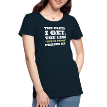 Load image into Gallery viewer, The Less Life in Prison Phases Me Feminine Cut Premium Organic Tee - deep navy