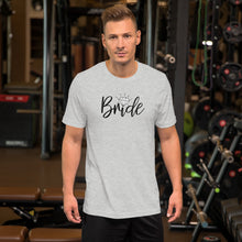 Load image into Gallery viewer, Bride Unisex Tee