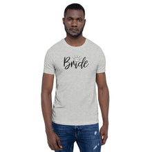 Load image into Gallery viewer, Bride Unisex Tee