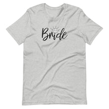 Load image into Gallery viewer, Bride Unisex Tee