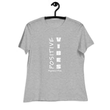 Load image into Gallery viewer, Positive Vibes Women's Relaxed Tee