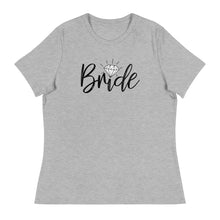 Load image into Gallery viewer, Bride Women's Relaxed Tee