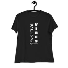 Load image into Gallery viewer, Positive Vibes Women's Relaxed Tee