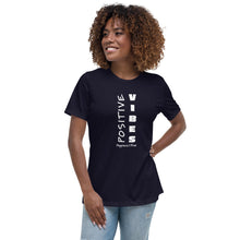 Load image into Gallery viewer, Positive Vibes Women's Relaxed Tee