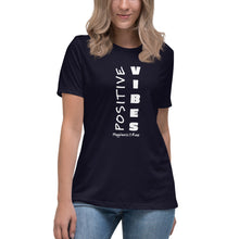 Load image into Gallery viewer, Positive Vibes Women's Relaxed Tee