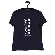Load image into Gallery viewer, Positive Vibes Women's Relaxed Tee